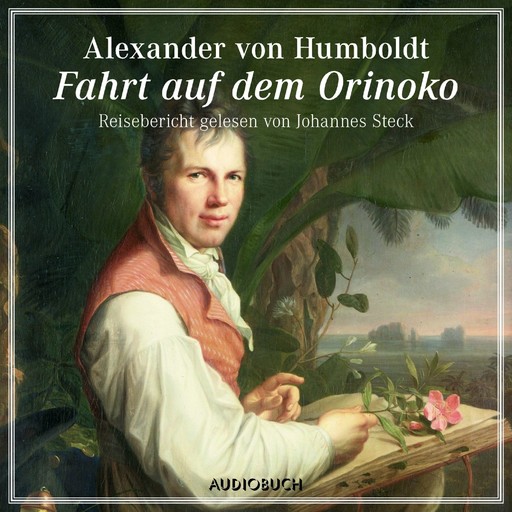 Fahrt auf dem Orinoko, Alexander von Humboldt