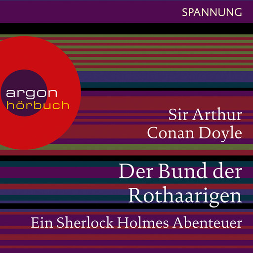 Der Bund der Rothaarigen - Ein Sherlock Holmes Abenteuer (Ungekürzte Lesung), Arthur Conan Doyle