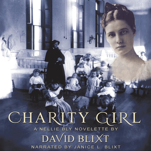 Charity Girl, David Blixt