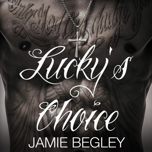 Lucky's Choice, Jamie Begley