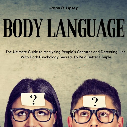 Body Language, Jason D. Lipsey
