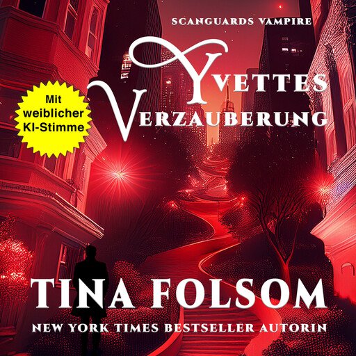 Yvettes Verzauberung, Tina Folsom