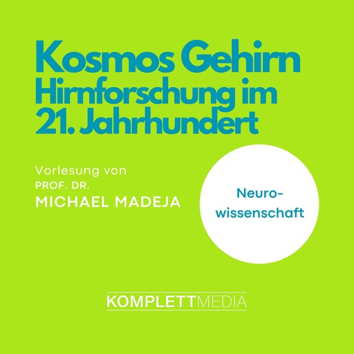 Kosmos Gehirn, Michael Madeja