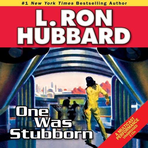 One Was Stubborn, L.Ron Hubbard
