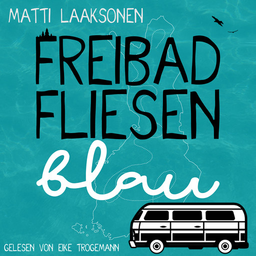 Freibadfliesenblau, Matti Laaksonen
