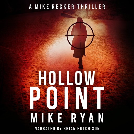 Hollow Point, Mike Ryan