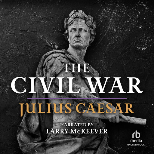 The Civil War, Julius Caesar