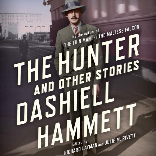 The Hunter and Other Stories, Dashiell Hammett