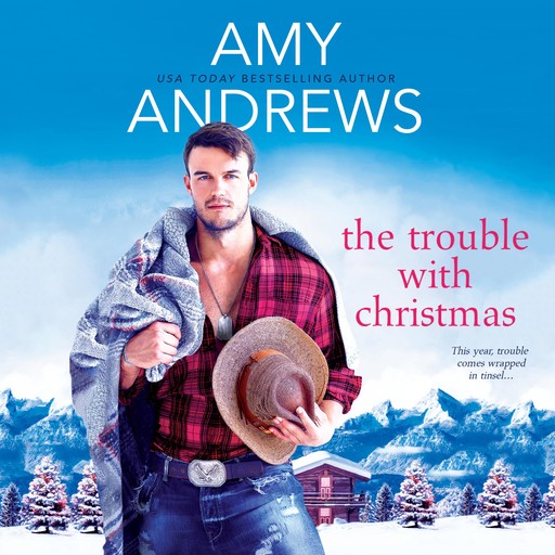 The Trouble with Christmas, Amy Andrews