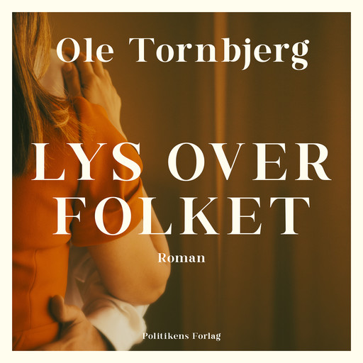 Lys over folket, Ole Tornbjerg