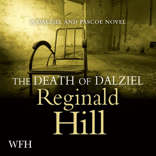 The Death of Dalziel, Reginald Hill