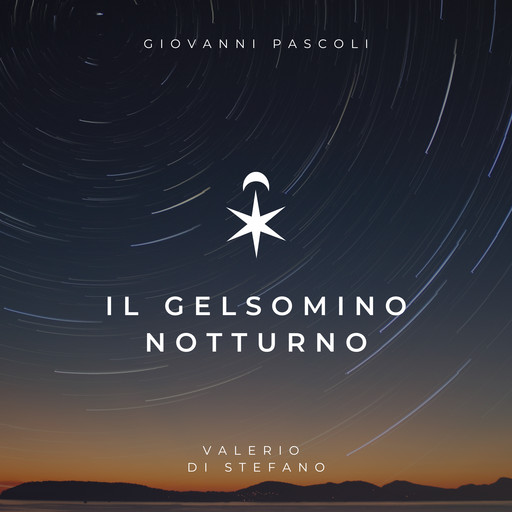 Il gelsomino notturno, Giovanni Pascoli