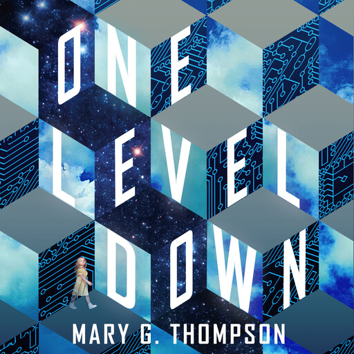 One Level Down, Mary Thompson