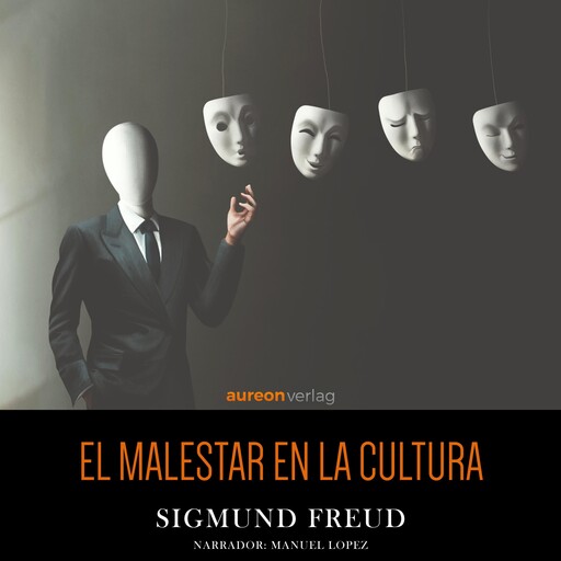 El malestar en la cultura, Sigmund Freud