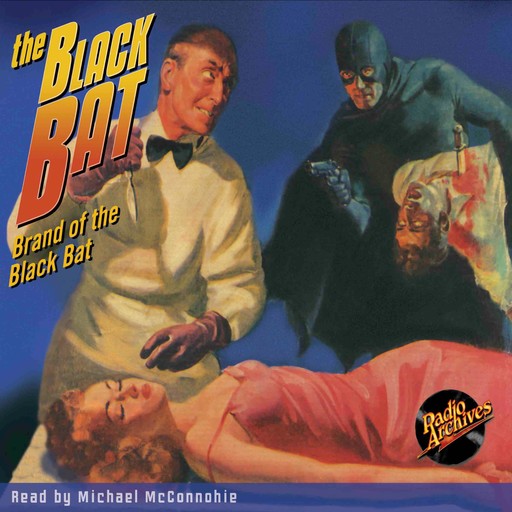 The Black Bat #1 Brand of the Black Bat, G. Wayman Jones, Norman Daniels