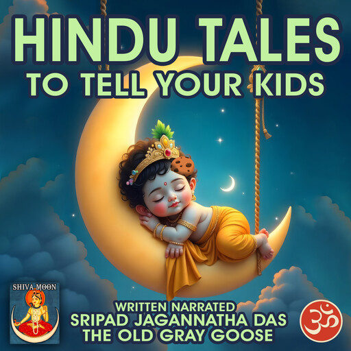Hindu Tales, Old Gray Goose, Sripad Jagannatha Das