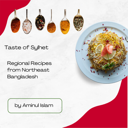 Taste of Sylhet, Aminul Islam
