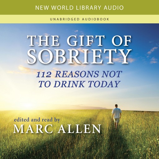 The Gift of Sobriety, Marc Allen