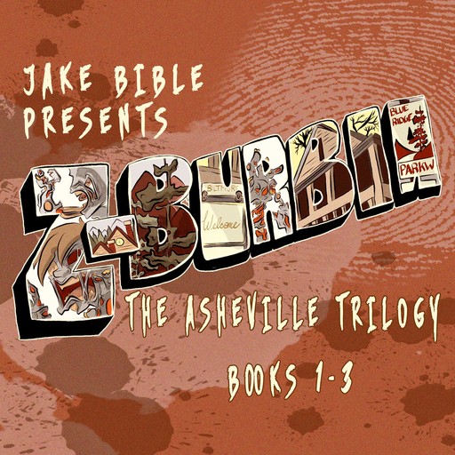 Z-Burbia: The Asheville Trilogy, Jake Bible