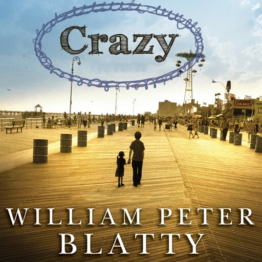 Crazy, William Peter Blatty