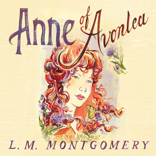 Anne of Avonlea (DS), Lucy Maud Montgomery