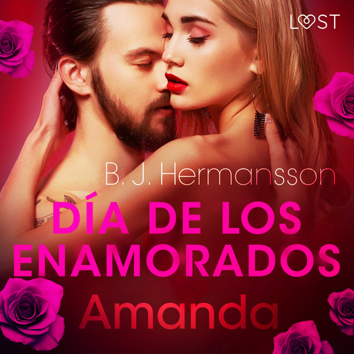 Día de los enamorados: Amanda, B.J. Hermansson