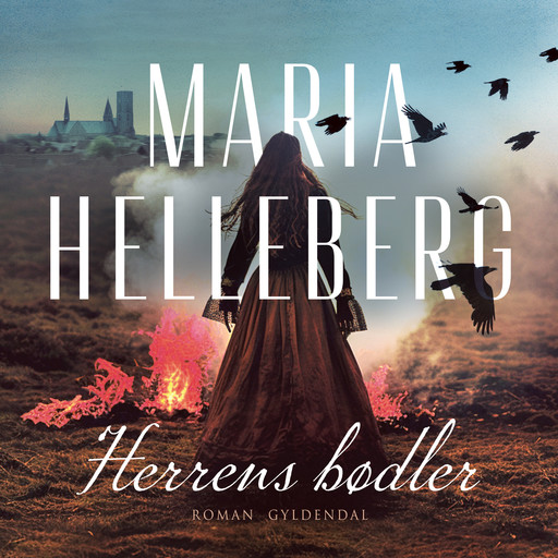 Herrens bødler, Maria Helleberg