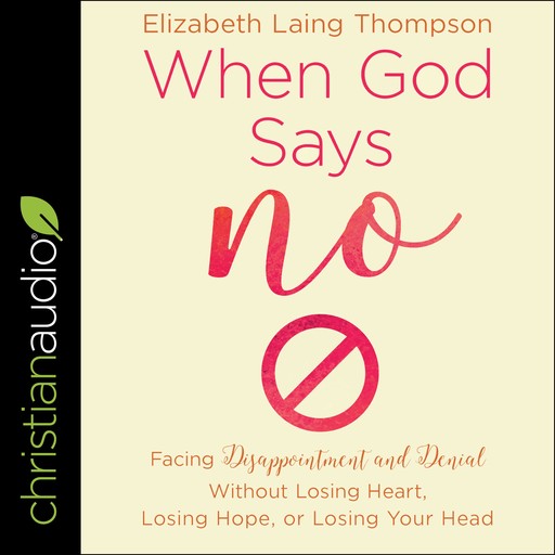 When God Says "No", Elizabeth Laing Thompson