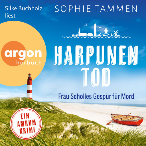 Harpunentod: Frau Scholles Gespür für Mord - Ein Amrum-Krimi (Ungekürzte Lesung), Sophie Tammen