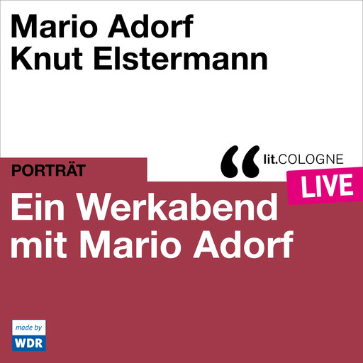 Ein Werkabend mit Mario Adorf - lit.COLOGNE live (ungekürzt), Mario Adorf
