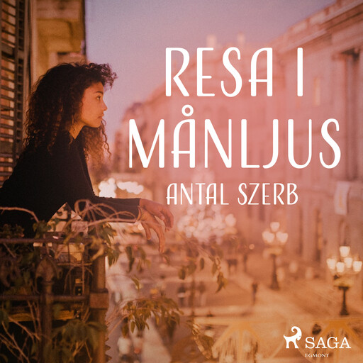 Resa i månljus, Antal Szerb