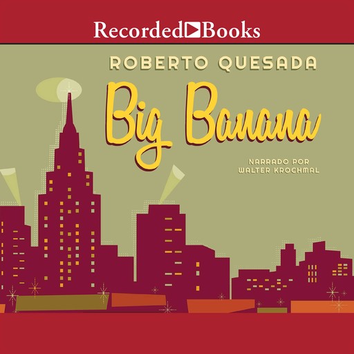 The Big Banana, Roberto Quesada