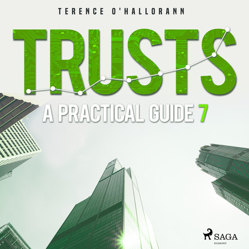 Trusts – A Practical Guide 7, Terence o'Hallorann