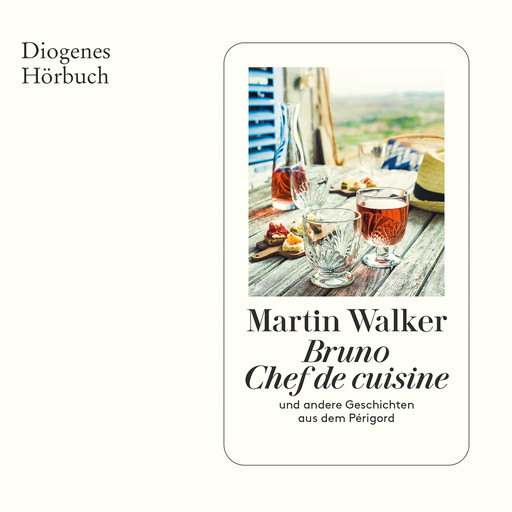 Bruno, Chef de cuisine - und andere Geschichten aus dem Périgord (Ungekürzt), Martin Walker