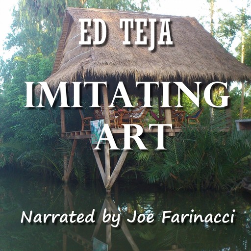 Imitating Art, Ed Teja