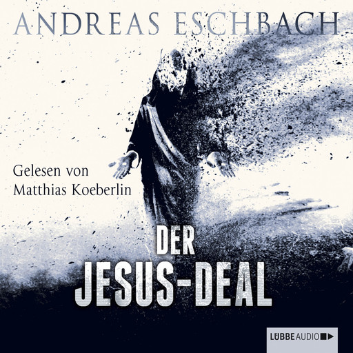 Der Jesus-Deal, Andreas Eschbach