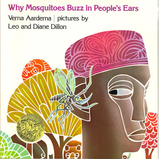 Why Mosquitoes Buzz in People's Ears, Verna Aardema