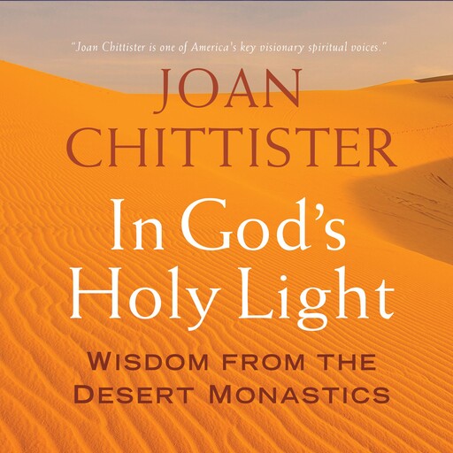 In God's Holy Light, Joan Chittister