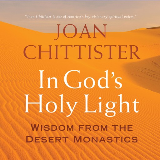 In God's Holy Light, Joan Chittister