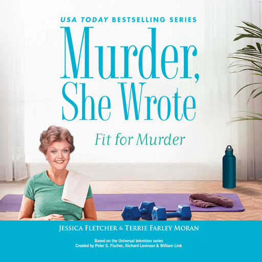 Murder, She Wrote: Fit for Murder, Jessica Fletcher, Terrie Farley Moran