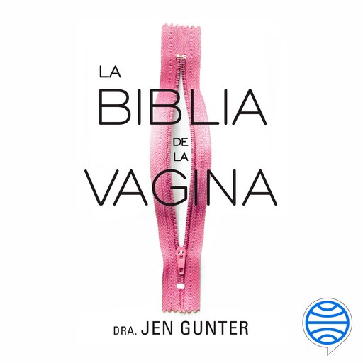 La biblia de la vagina, Jennifer Gunter