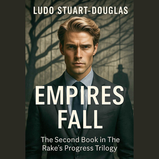 Empires Fall, Ludo Stuart-Douglas