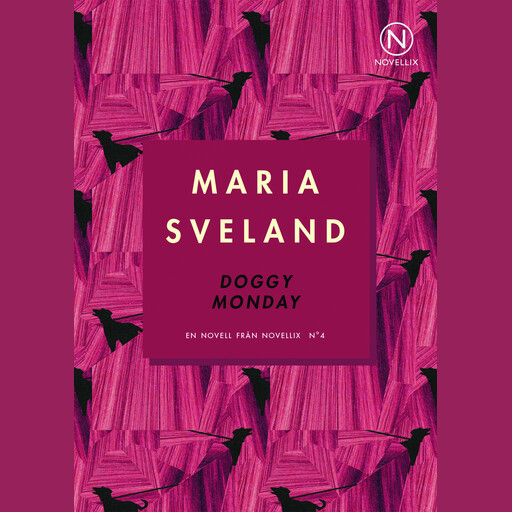 Doggy Monday, Maria Sveland