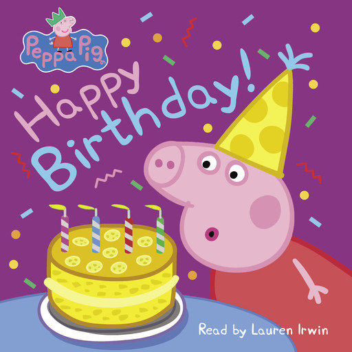 Happy Birthday! (Peppa Pig), Annie Auerbach