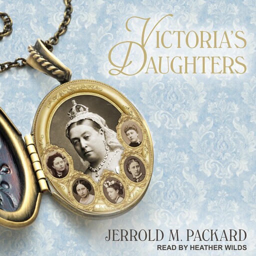 Victoria's Daughters, Jerrold M. Packard
