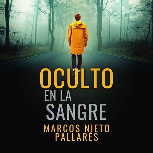 Oculto en la sangre, Marcos Nieto Pallarés