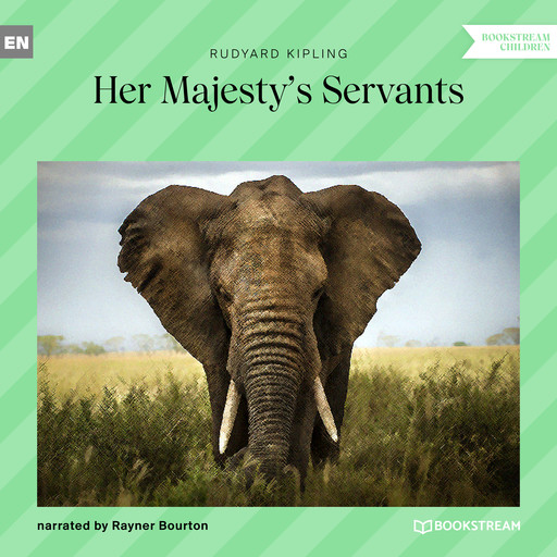 Her Majesty's Servants (Unabridged), Joseph Rudyard Kipling
