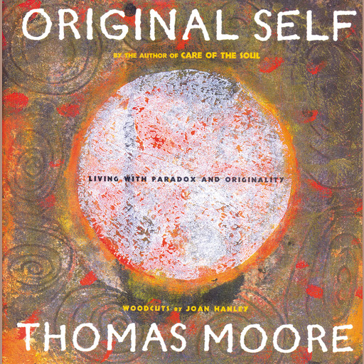 Original Self, Thomas Moore