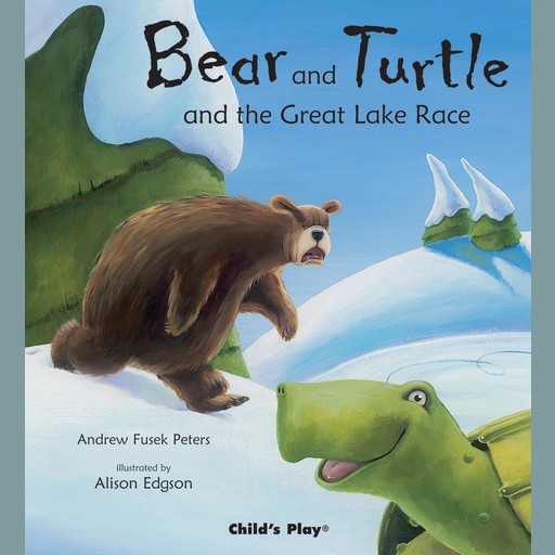 Bear and Turtle and the Great Lake Race, Andrew Fusek Peters