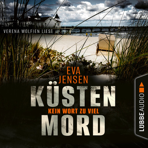 Kein Wort zu viel - Küstenmord, Teil 2 (Ungekürzt), Eva Jensen